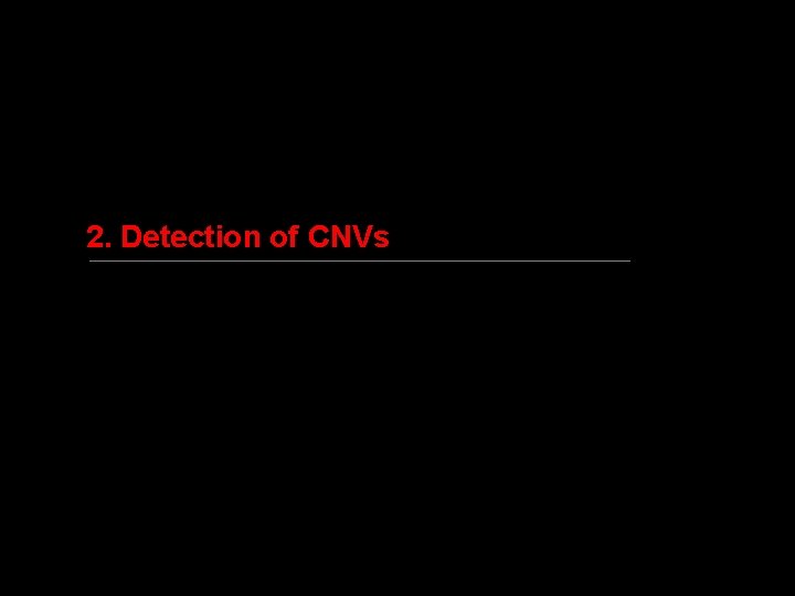 2. Detection of CNVs 