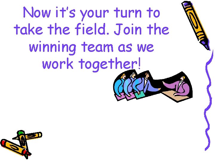 Now it’s your turn to take the field. Join the winning team as we