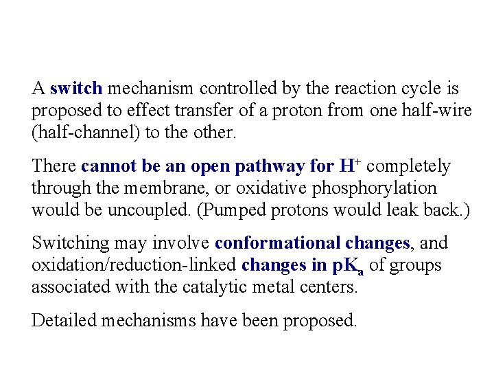 A switch mechanism controlled by the reaction cycle is proposed to effect transfer of