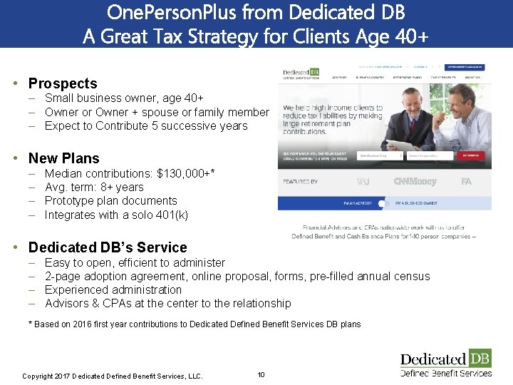 One. Person. Plus from Dedicated DB A Great Tax Strategy for Clients Age 40+