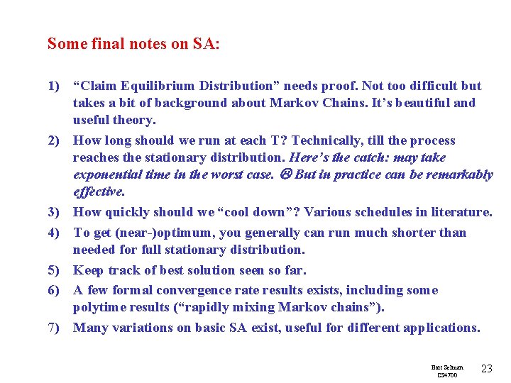 Some final notes on SA: 1) “Claim Equilibrium Distribution” needs proof. Not too difficult