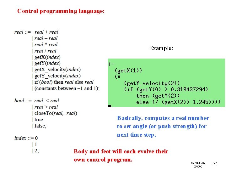 Control programming language: Example: Basically, computes a real number to set angle (or push