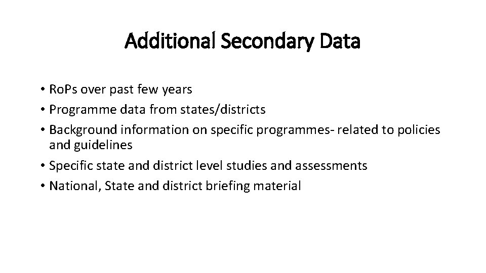 Additional Secondary Data • Ro. Ps over past few years • Programme data from