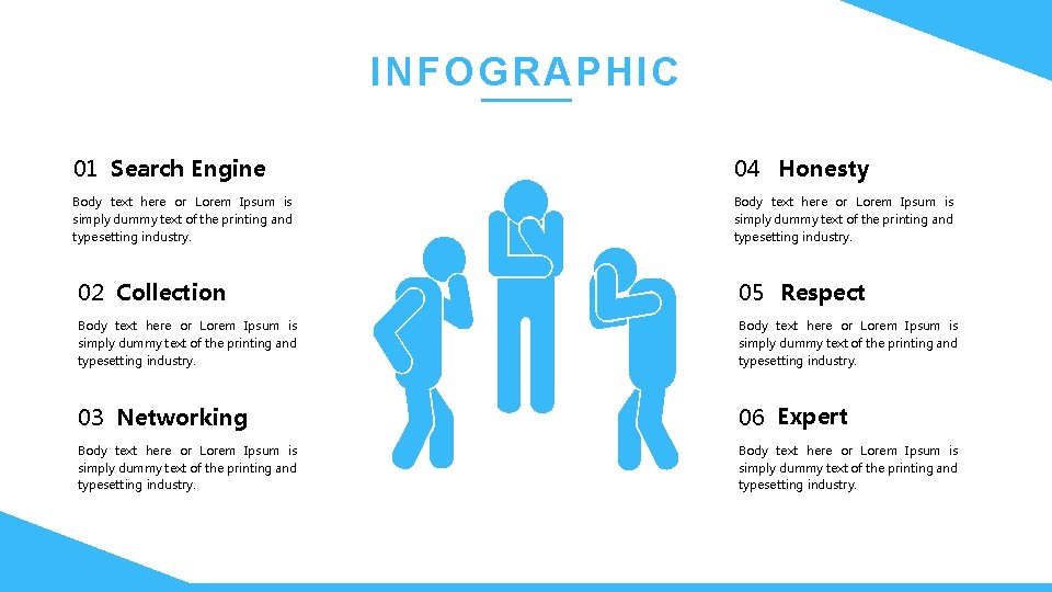 INFOGRAPHIC 01 Search Engine 04 Honesty Body text here or Lorem Ipsum is simply