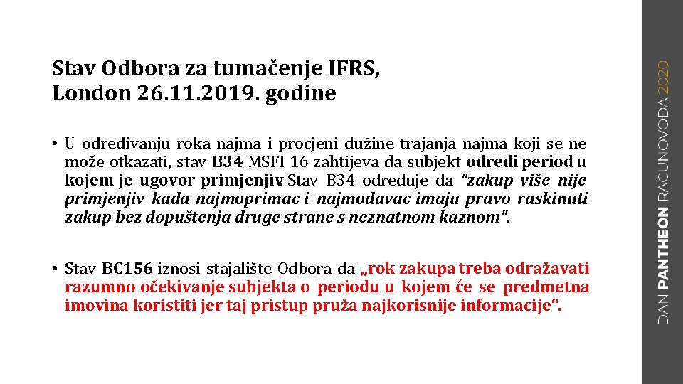 Stav Odbora za tumačenje IFRS, London 26. 11. 2019. godine • U određivanju roka