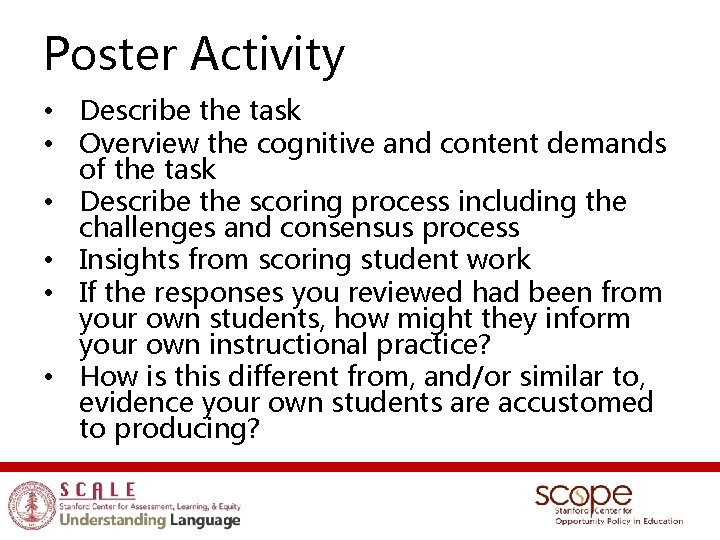 Poster Activity • Describe the task • Overview the cognitive and content demands of