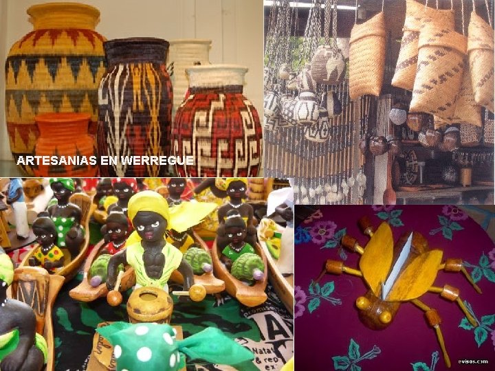 ARTESANIAS EN WERREGUE 