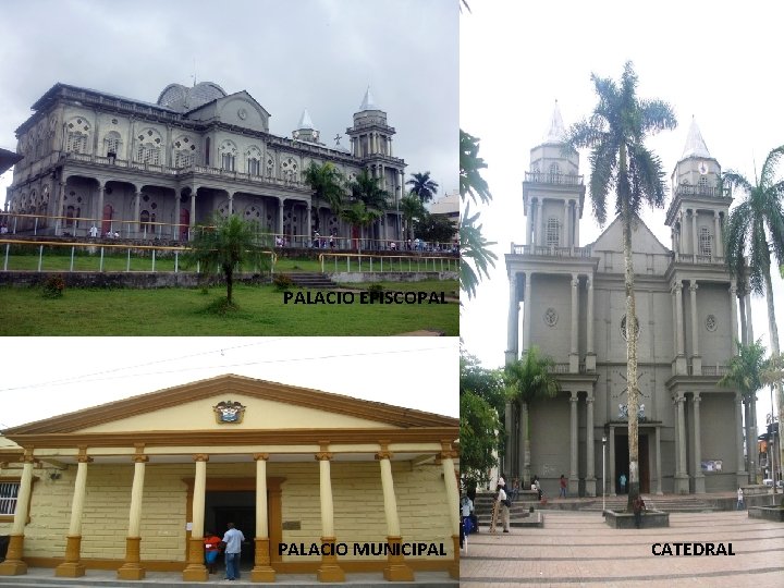 PALACIO EPISCOPAL PALACIO MUNICIPAL CATEDRAL 