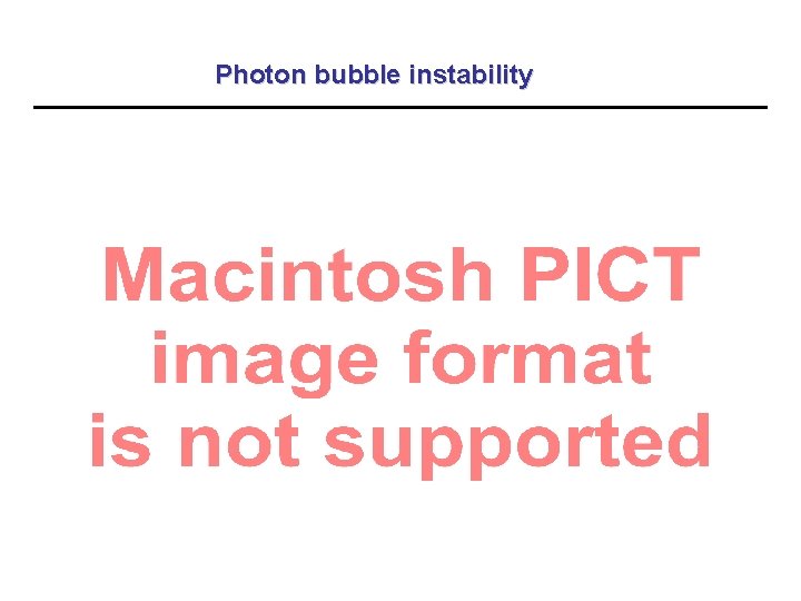 Photon bubble instability 
