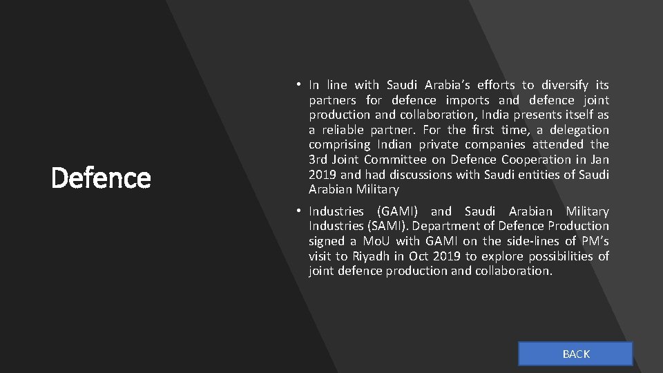 Defence • In line with Saudi Arabia’s efforts to diversify its partners for defence