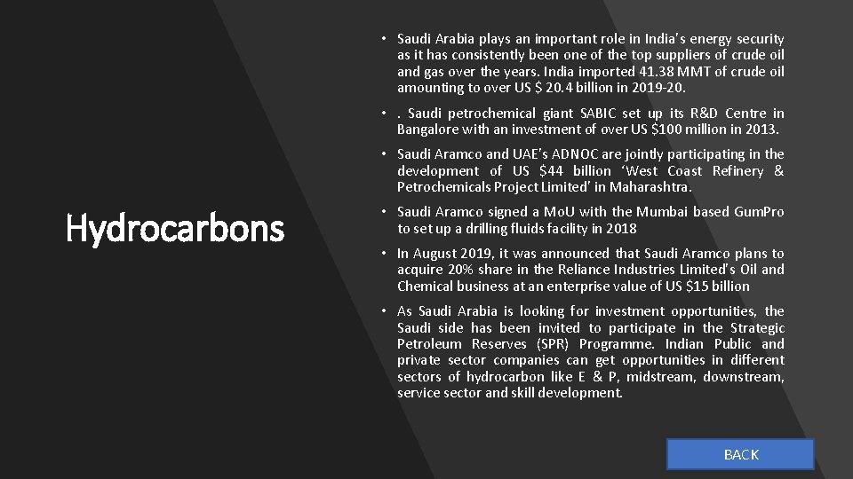  • Saudi Arabia plays an important role in India’s energy security as it