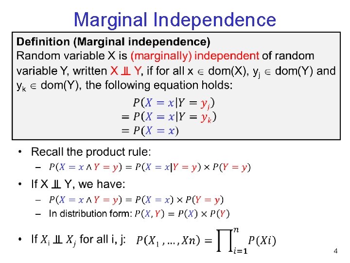 Marginal Independence • 4 