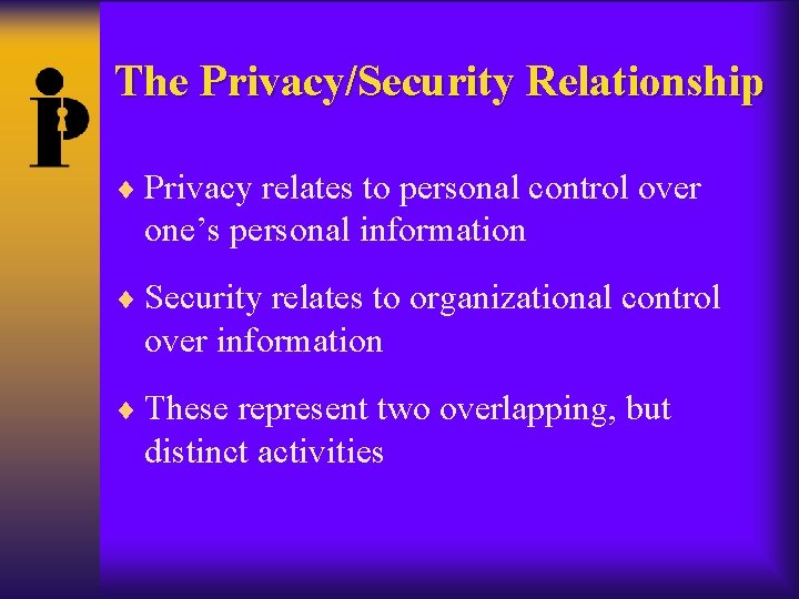 Getting to the Truth about Privacy Security Ann