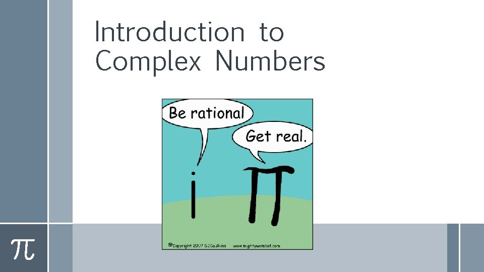 Introduction to Complex Numbers 
