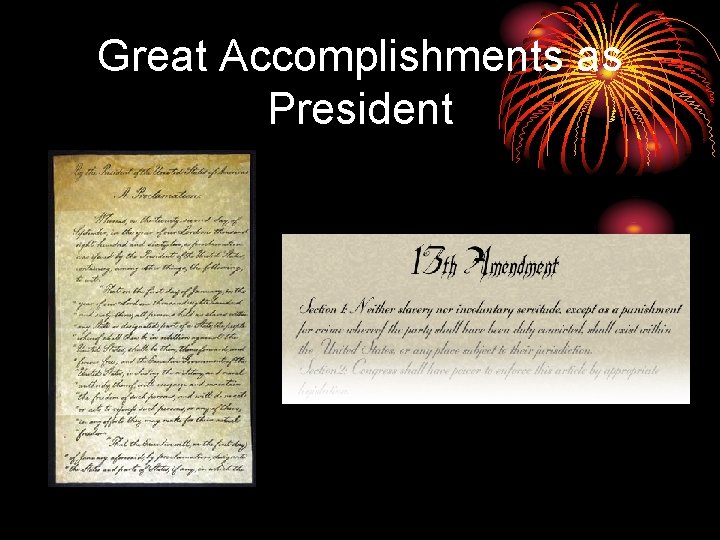 Great Accomplishments as President 