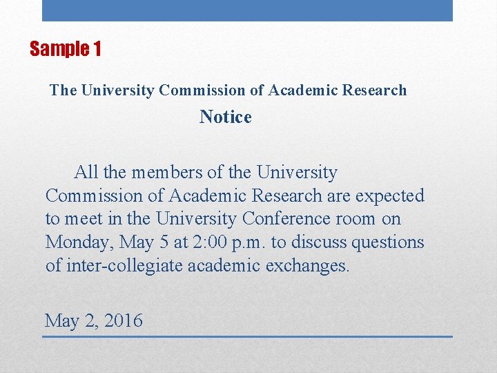 Sample 1 The University Commission of Academic Research Notice All the members of the