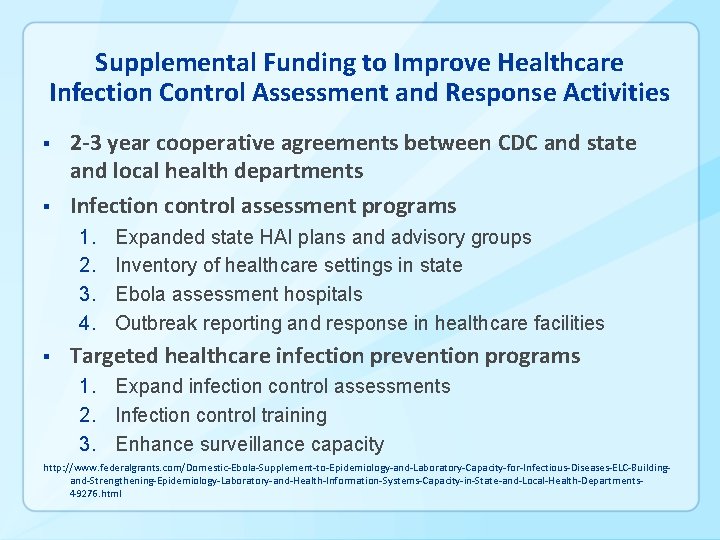 Supplemental Funding to Improve Healthcare Infection Control Assessment and Response Activities § § 2