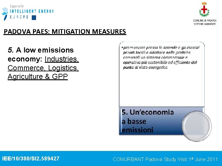 PADOVA PAES: MITIGATION MEASURES 5. A low emissions economy: Industries, Commerce, Logistics, Agriculture &