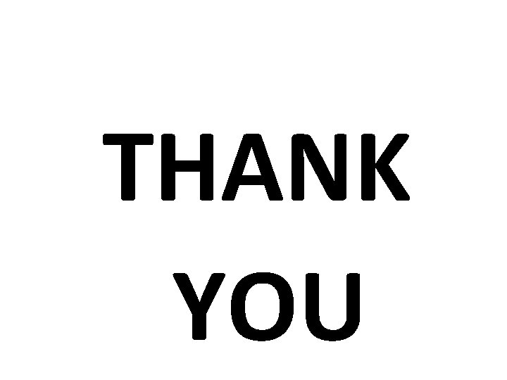 THANK YOU 