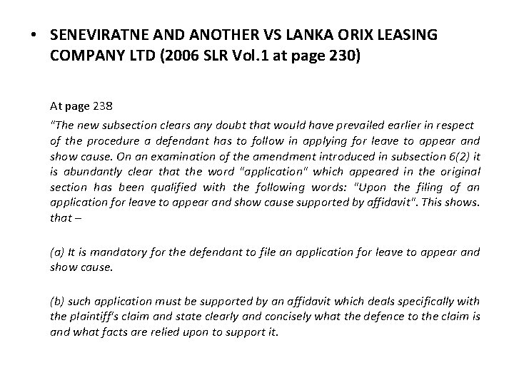  • SENEVIRATNE AND ANOTHER VS LANKA ORIX LEASING COMPANY LTD (2006 SLR Vol.