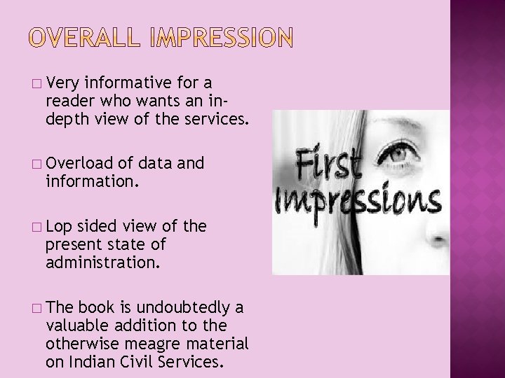 � Very informative for a reader who wants an indepth view of the services.