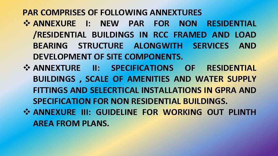 PAR COMPRISES OF FOLLOWING ANNEXTURES v ANNEXURE I: NEW PAR FOR NON RESIDENTIAL /RESIDENTIAL