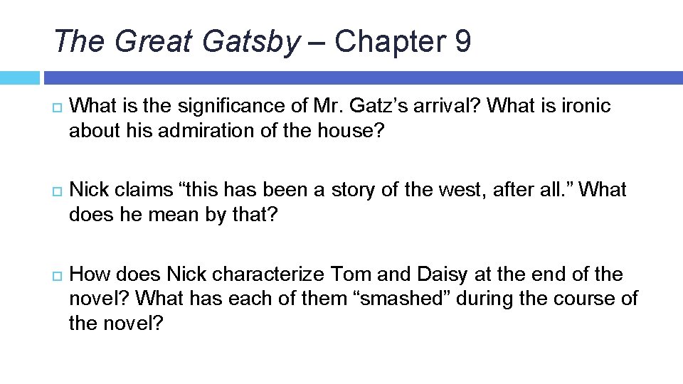 The Great Gatsby – Chapter 9 What is the significance of Mr. Gatz’s arrival?