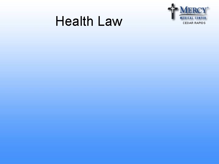 Health Law CEDAR RAPIDS 