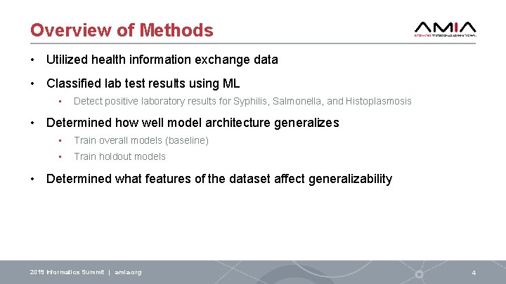 Overview of Methods • Utilized health information exchange data • Classified lab test results