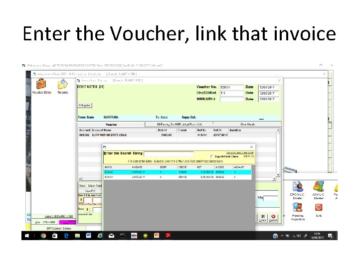 Enter the Voucher, link that invoice 