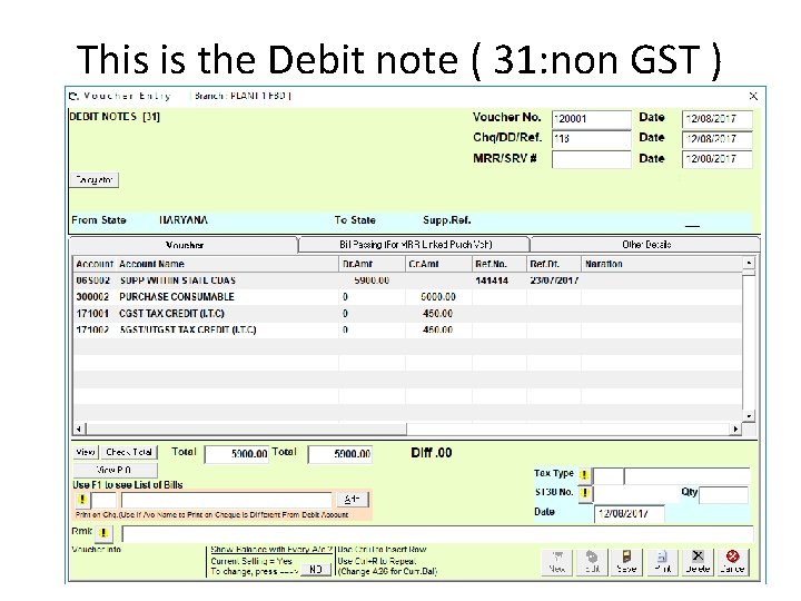 This is the Debit note ( 31: non GST ) 
