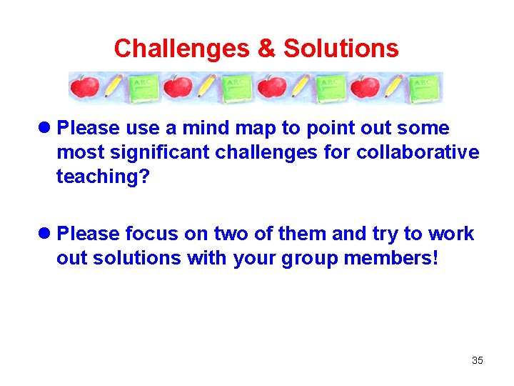 Challenges & Solutions l Please use a mind map to point out some most