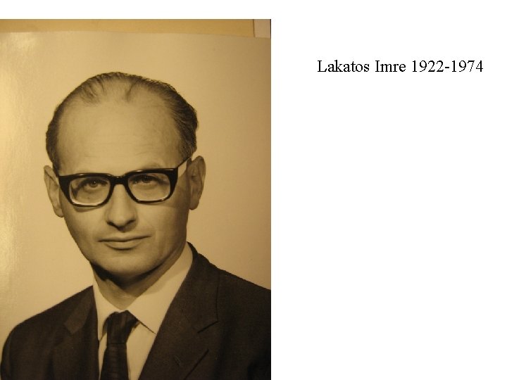 Lakatos Imre 1922 -1974 