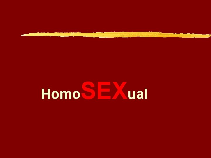 Homo SEXual 