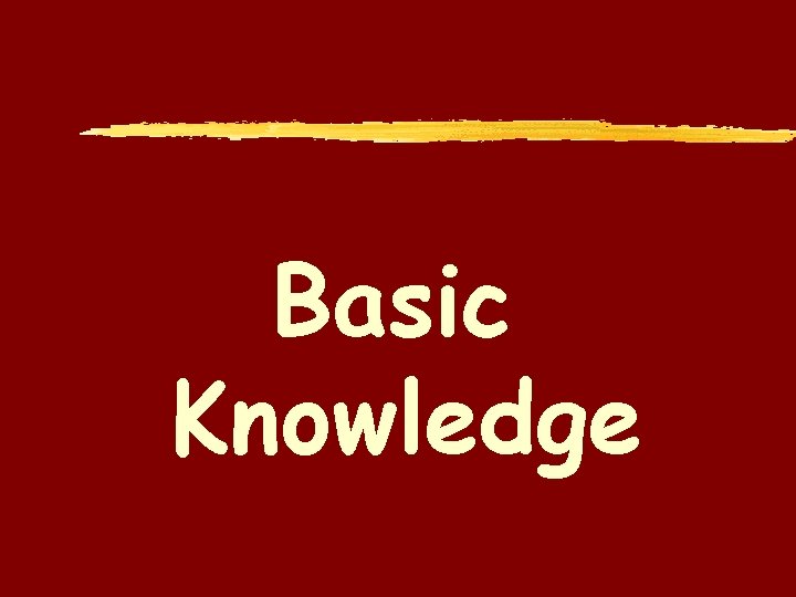 Basic Knowledge 