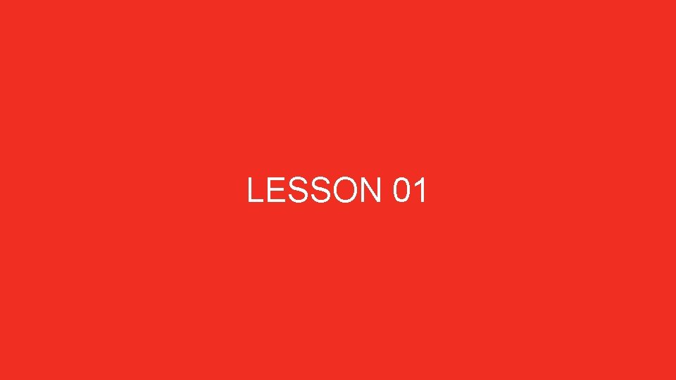 LESSON 01 