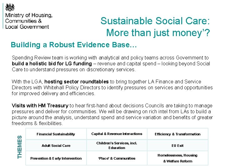 Sustainable Social Care: More than just money’? Building a Robust Evidence Base… Spending Review