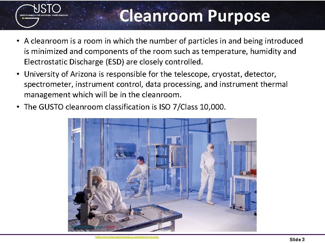 Cleanroom Purpose • A cleanroom is a room in which the number of particles