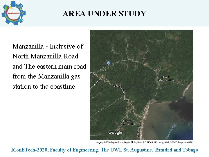 AREA UNDER STUDY Manzanilla - Inclusive of North Manzanilla Road and The eastern main
