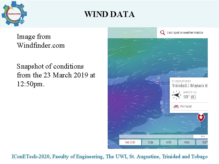 WIND DATA Image from Windfinder. com Snapshot of conditions from the 23 March 2019