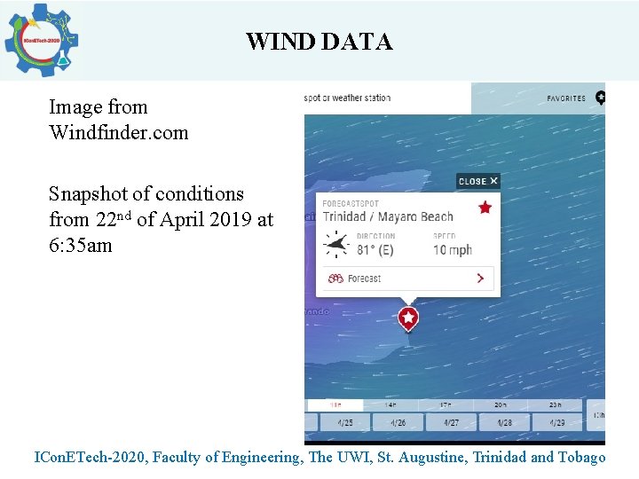 WIND DATA Image from Windfinder. com Snapshot of conditions from 22 nd of April