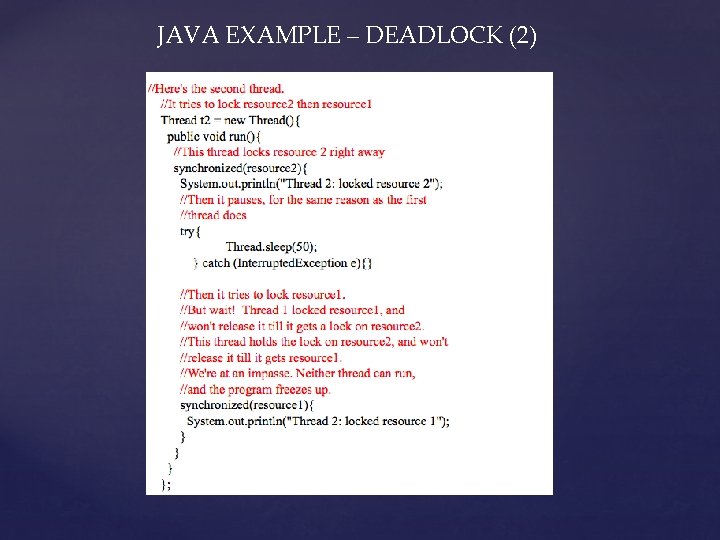  JAVA EXAMPLE – DEADLOCK (2) 