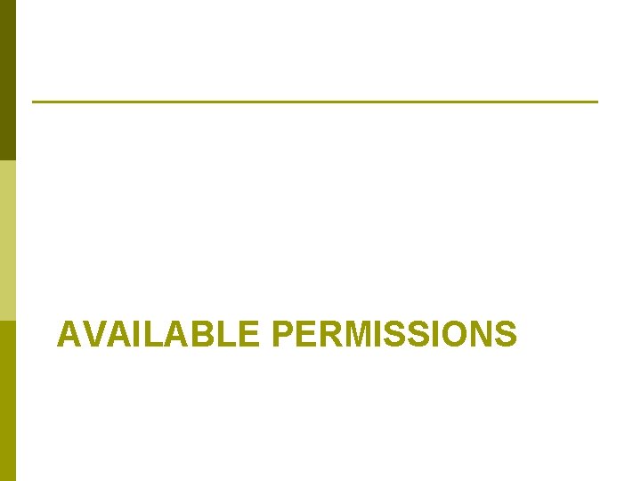 AVAILABLE PERMISSIONS 