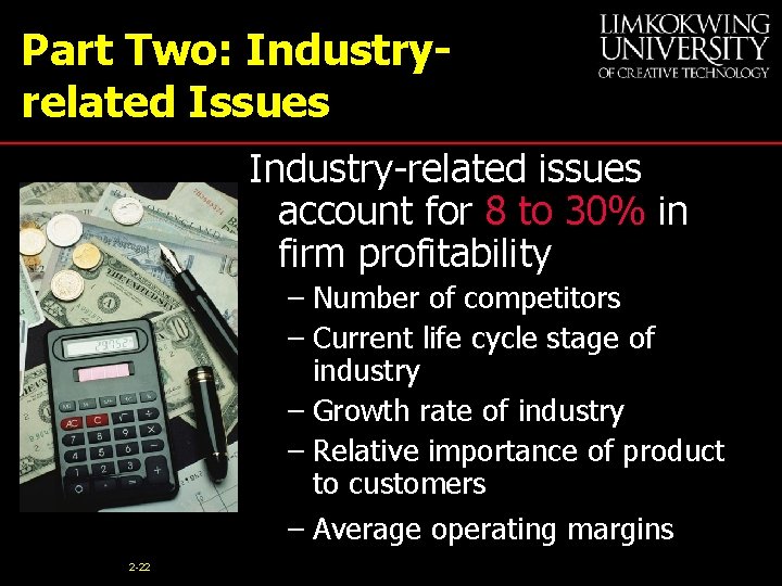 Part Two: Industryrelated Issues Industry-related issues account for 8 to 30% in firm profitability