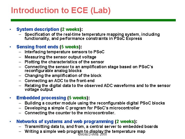 Introduction to ECE (Lab) • System description (2 weeks): – Specification of the real-time