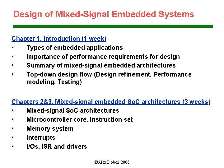 Design of Mixed-Signal Embedded Systems Chapter 1. Introduction (1 week) • Types of embedded