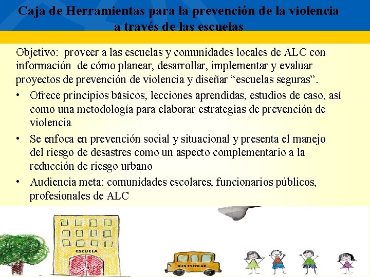 Caja de Herramientas para la prevención de la violencia a través de las escuelas