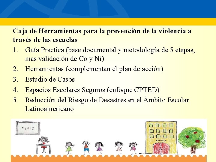 Caja de Herramientas para la prevención de la violencia a través de las escuelas
