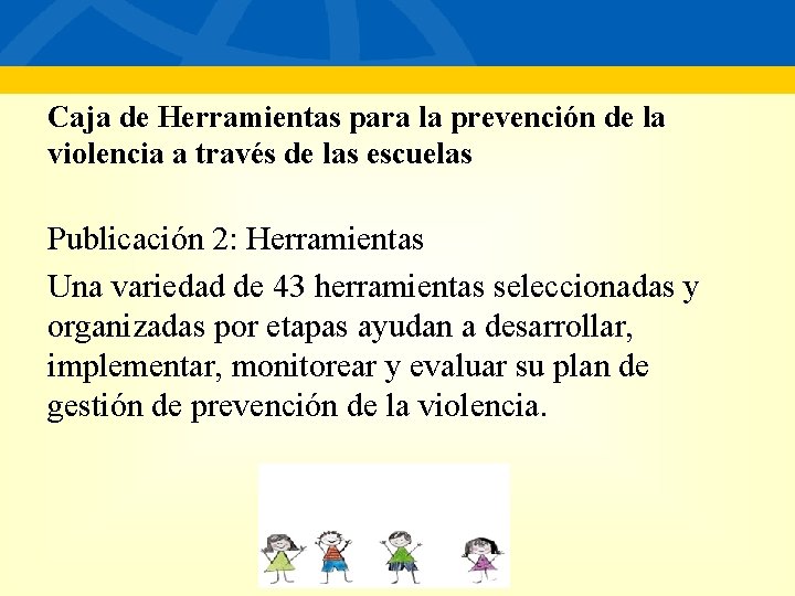 Caja de Herramientas para la prevención de la violencia a través de las escuelas