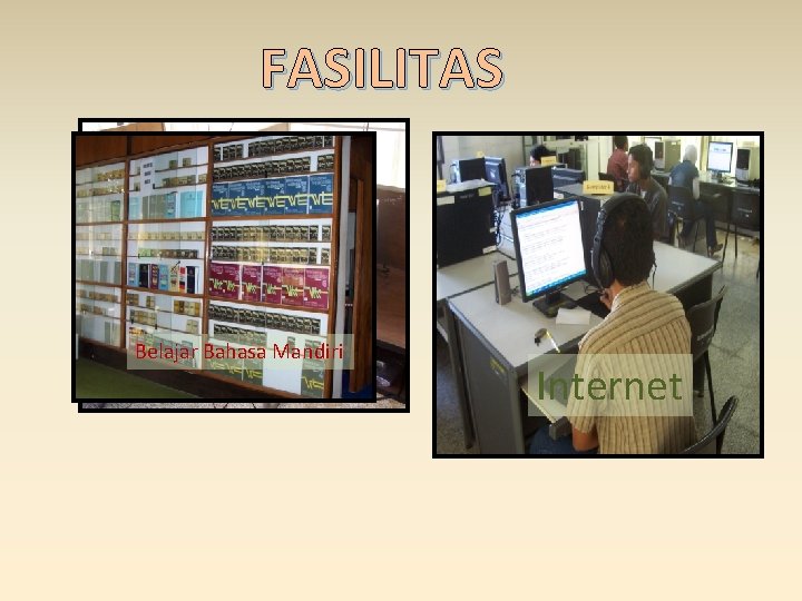 FASILITAS Belajar Bahasa Mandiri Internet 